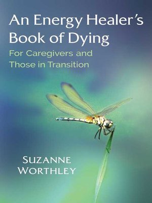 cover image of An Energy Healer's Book of Dying